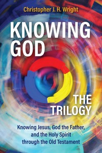 Cover image: Knowing God – The Trilogy 9781783688968