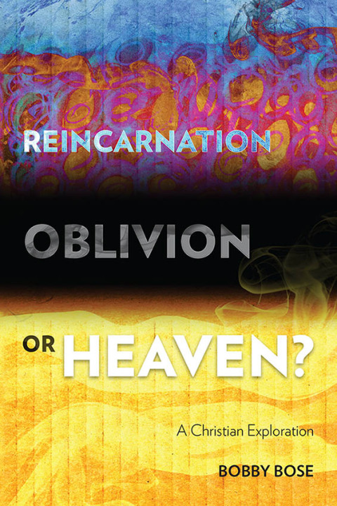 Cover image for book Reincarnation, Oblivion or Heaven?