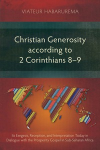 Cover image: Christian Generosity according to 2 Corinthians 8–9 9781783682607