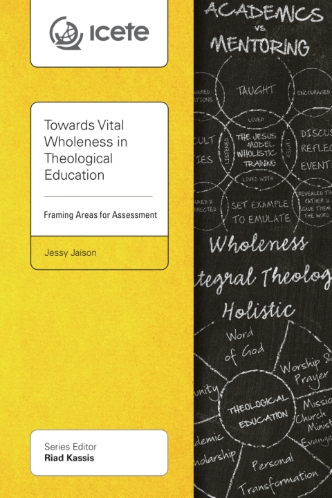 Cover image for book Towards Vital Wholeness in Theological Education
