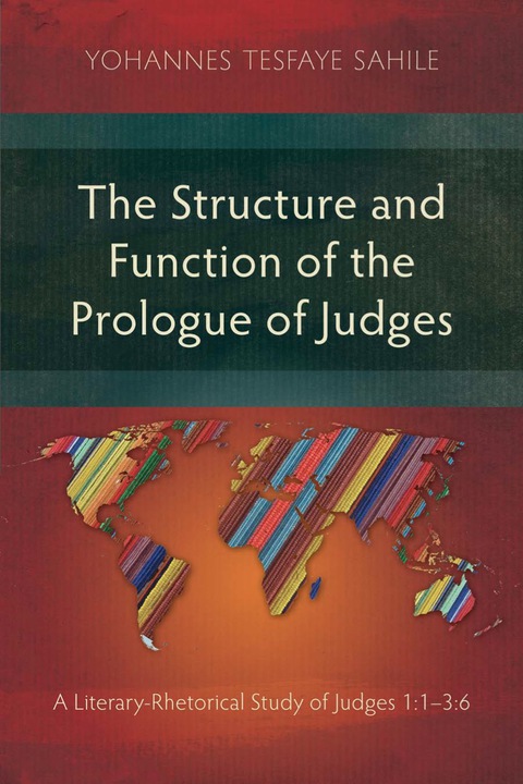 Cover image for book The Structure and Function of the Prologue of Judges