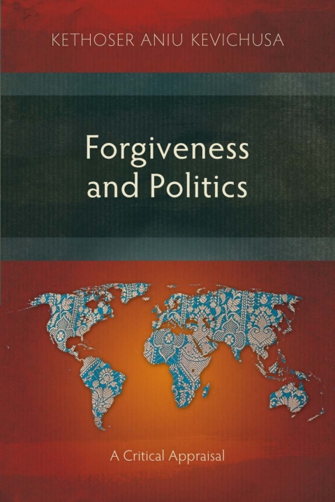Cover image for book Forgiveness and Politics