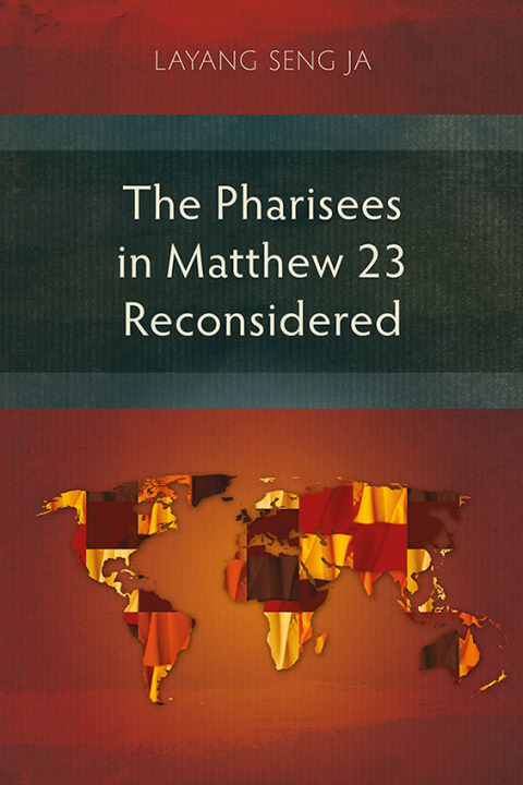 Cover image for book The Pharisees in Matthew 23 Reconsidered