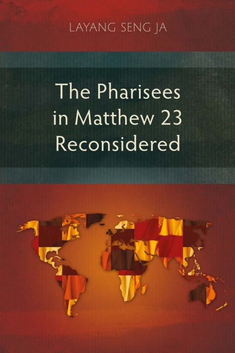 Cover image for book The Pharisees in Matthew 23 Reconsidered