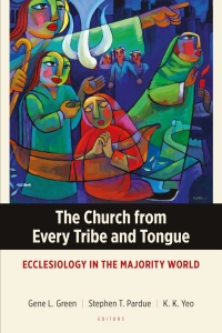 Cover image: The Church from Every Tribe and Tongue 9781783684489