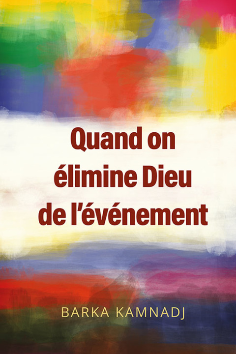 Cover image for book Quand on élimine Dieu de l’événement