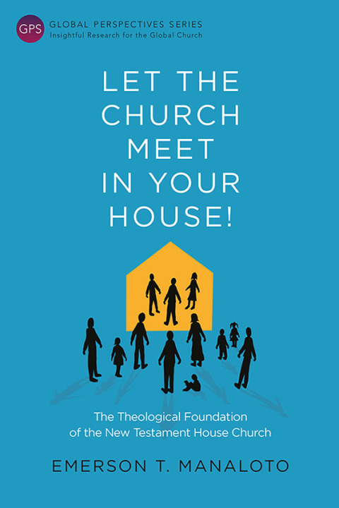 Cover image for book Let the Church Meet in Your House!