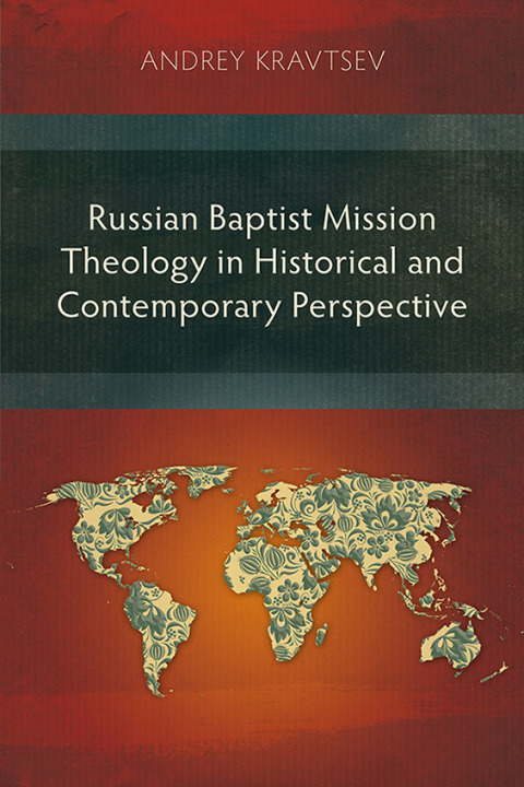 Cover image for book Russian Baptist Mission Theology in Historical and Contemporary Perspective
