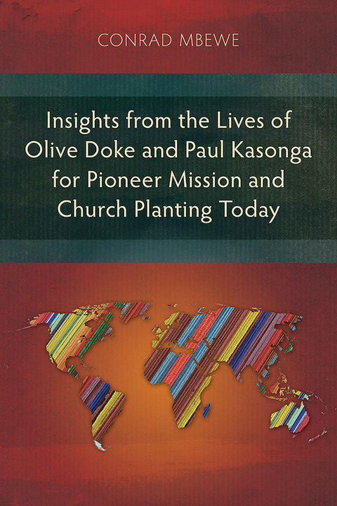 Cover image for book Insights from the Lives of Olive Doke and Paul Kasonga for Pioneer Mission and Church Planting Today