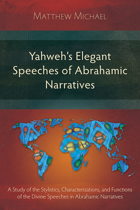 Cover image for book Yahweh's Elegant Speeches of the Abrahamic Narratives