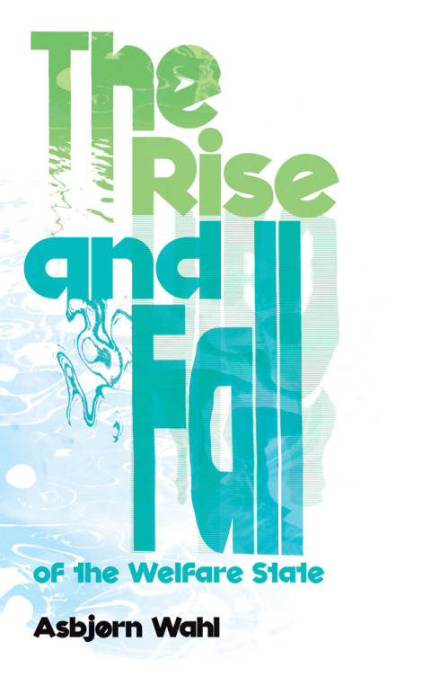 Cover image for book The Rise and Fall of the Welfare State