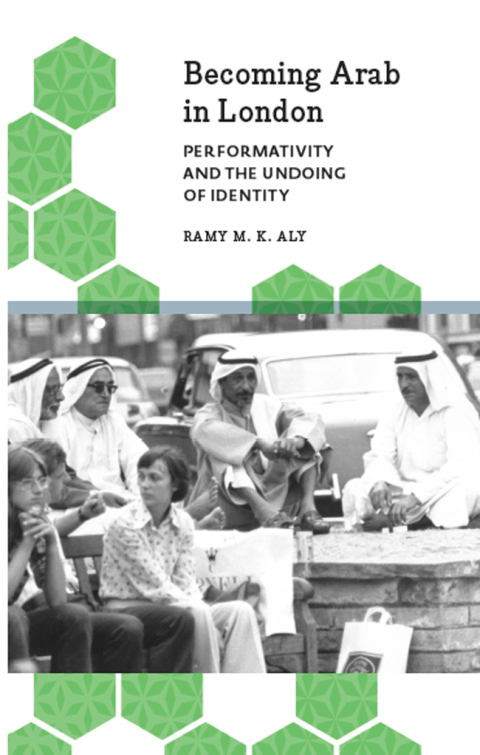 Cover image for book Becoming Arab in London