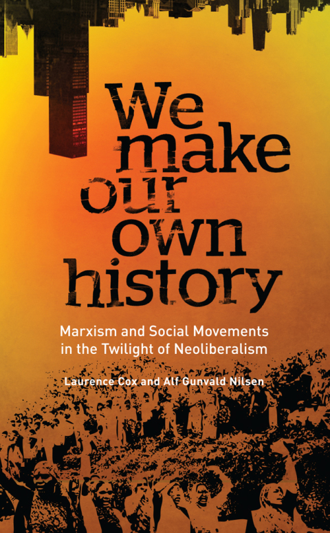Cover image for book We Make Our Own History