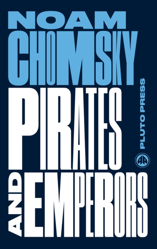 Pirates and Emperors, Old and New