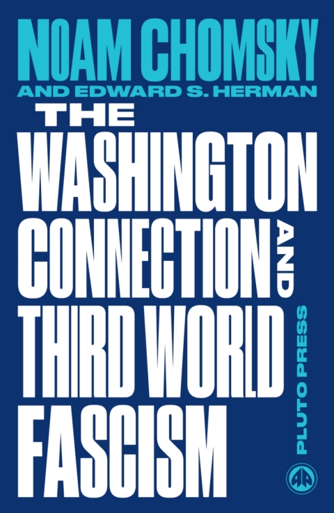 The Washington Connection and Third World Fascism 