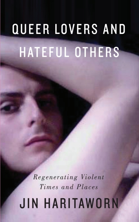 Cover image for book Queer Lovers and Hateful Others