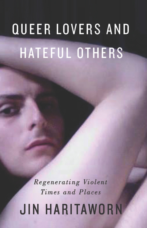 Cover image for book Queer Lovers and Hateful Others