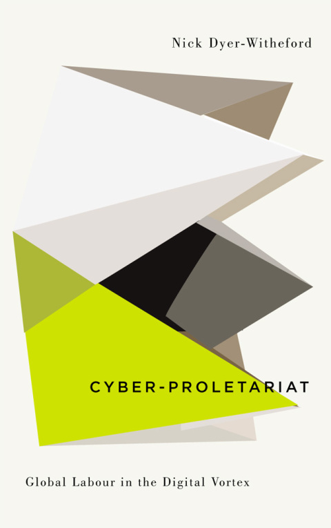 Cyber-Proletariat 