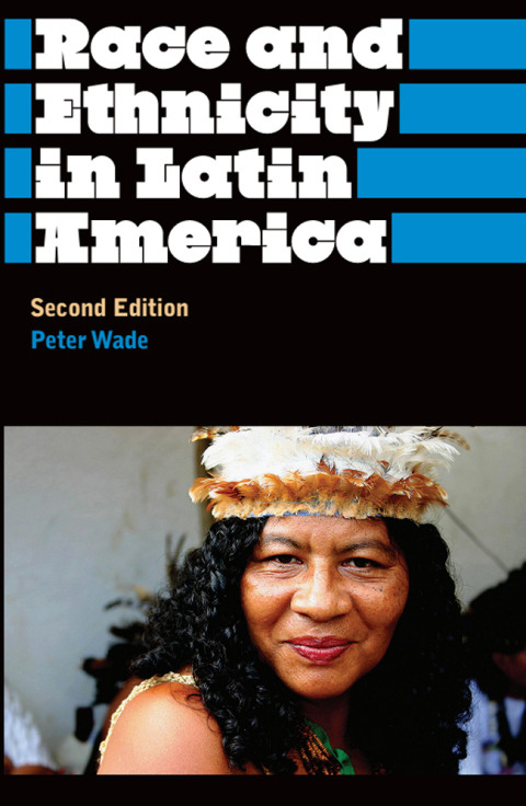 Cover image for book Race and Ethnicity in Latin America