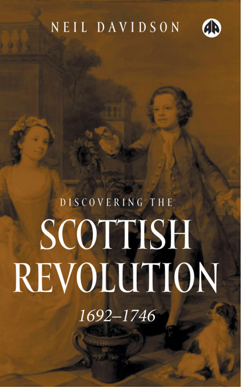 Cover image for book Discovering the Scottish Revolution 16921746