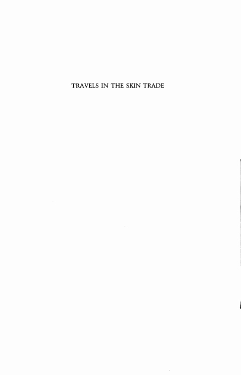 Cover image for book Travels in the Skin Trade