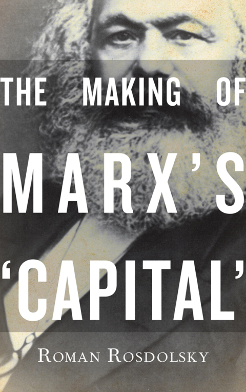 Cover image for book The Making of Marx's Capital Volume 1