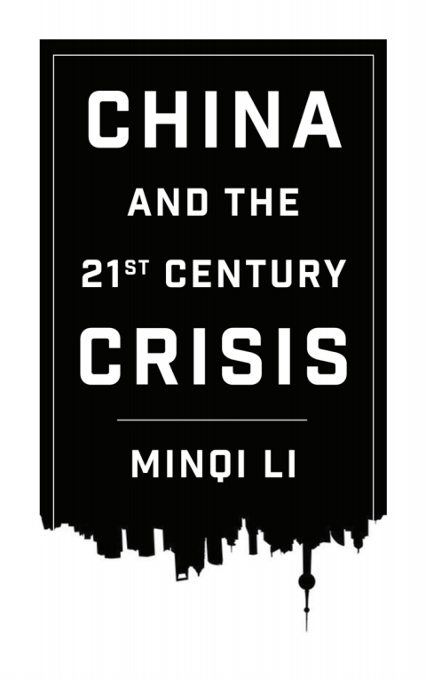 Cover image for book China and the 21st Century Crisis