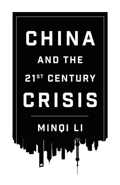Cover image for book China and the 21st Century Crisis