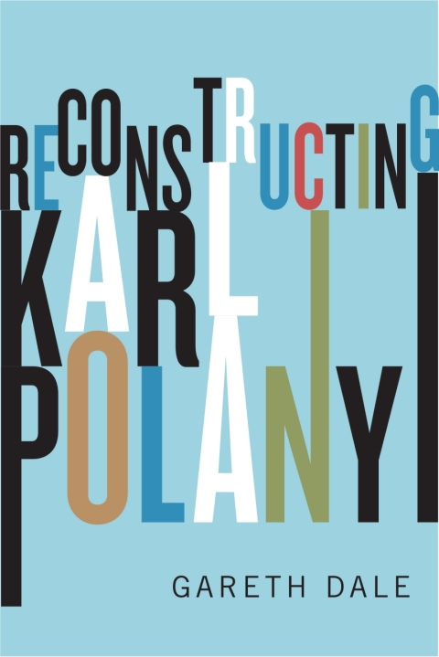 Cover image for book Reconstructing Karl Polanyi