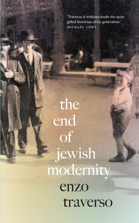 Cover image for book The End of Jewish Modernity