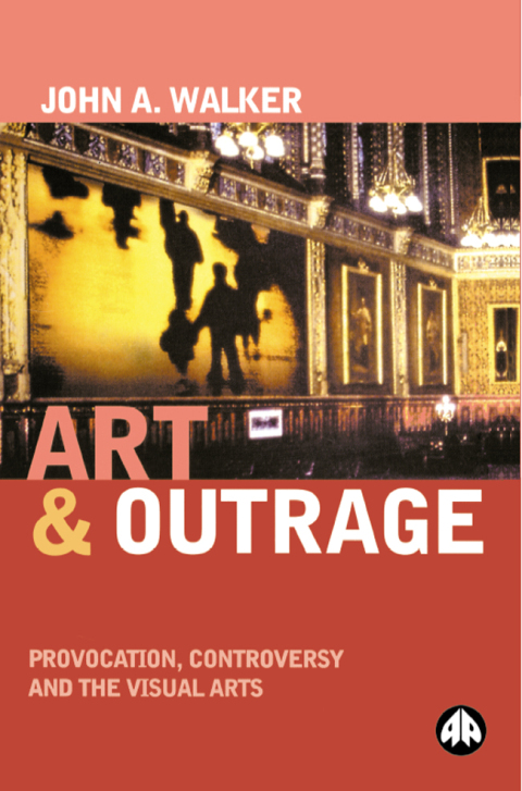 Cover image for book Art &amp;amp;amp;amp;amp;amp;amp;amp;amp;amp; Outrage