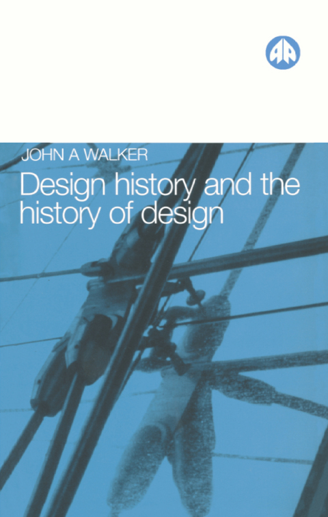 Cover image for book Design History and the History of Design
