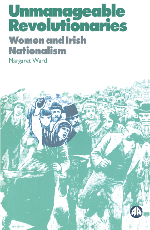 Cover image for book Unmanageable Revolutionaries
