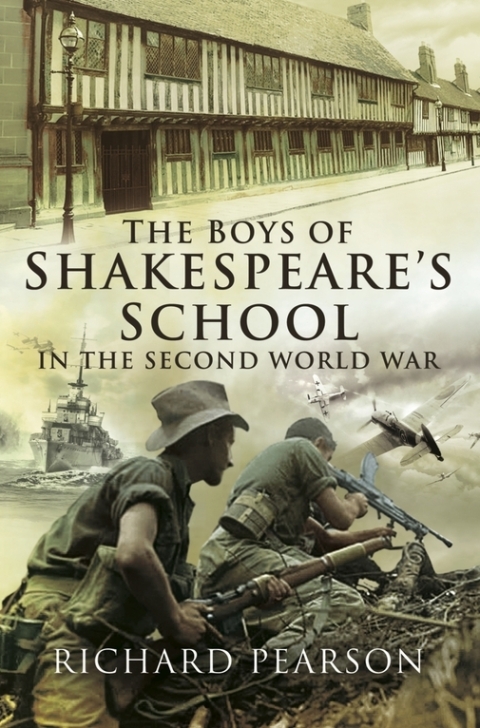 Cover image for book The Boys of Shakespeare's School in the Second World War