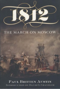صورة الغلاف: 1812: The March on Moscow 1st edition 9781848327047