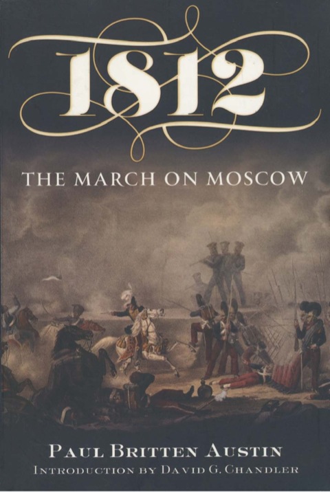 Cover image for book 1812: The March on Moscow