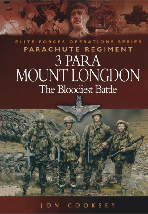 Cover image for book 3 Para Mount Longdon: The Bloodiest Battle