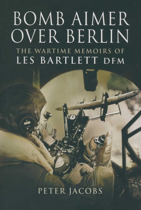 Cover image for book Bomb Aimer Over Berlin