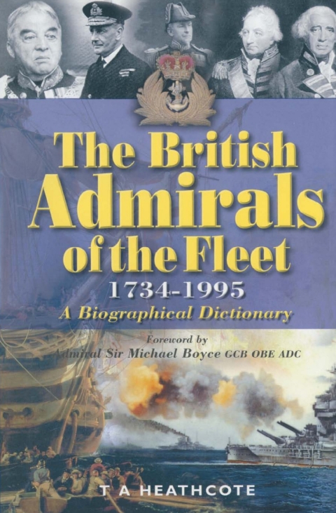 Cover image for book British Admirals of the Fleet: 1734-1995