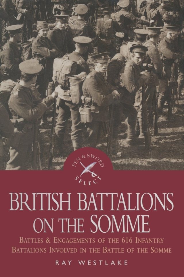 British Battalions on the Somme: Battles