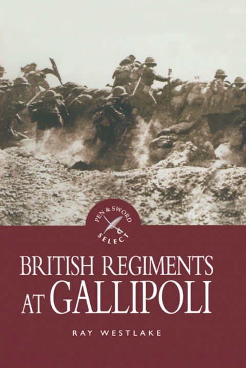 Cover image for book British Regiments at Gallipoli
