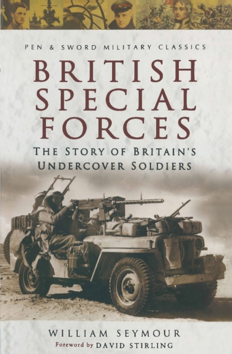 Cover image for book British Special Forces: The Story of Britain's Undercover Soldiers