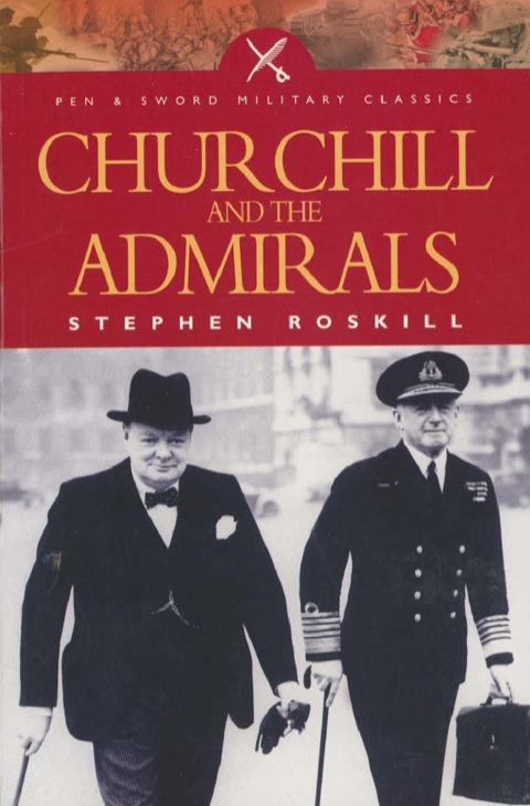 Cover image for book Churchill and the Admirals