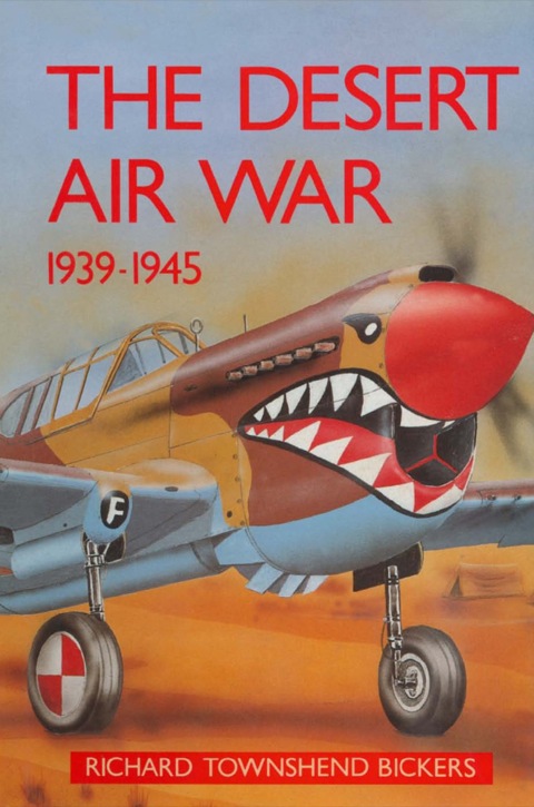 Cover image for book The Desert Air War 1939 – 1945