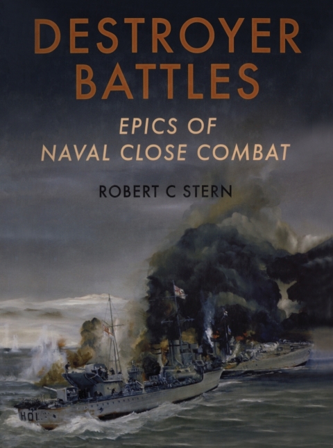 Cover image for book Destroyer Battles: Epics of Naval Close Combat