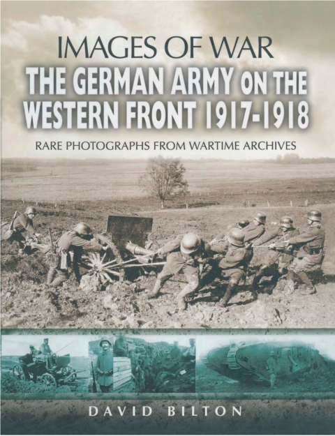 Cover image for book The German Army on the Western Front, 1917–1918