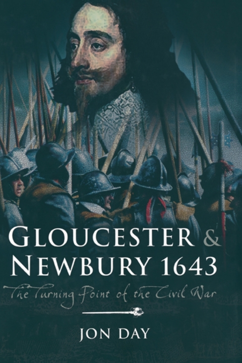 Gloucester \u0026 Newbury, 1643 