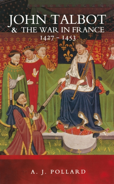 Cover image for book John Talbot & the War in France, 1427–1453