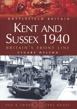 Kent and Sussex 1940