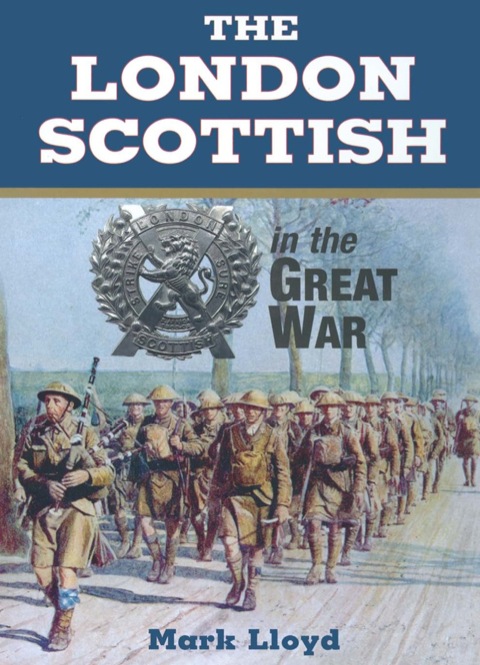 Cover image for book The London Scottish in the Great War